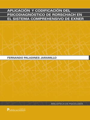 cover image of Aplicación y codificación del psicodiagnóstico de Rorschach en el sistema comprehensivo de Exner